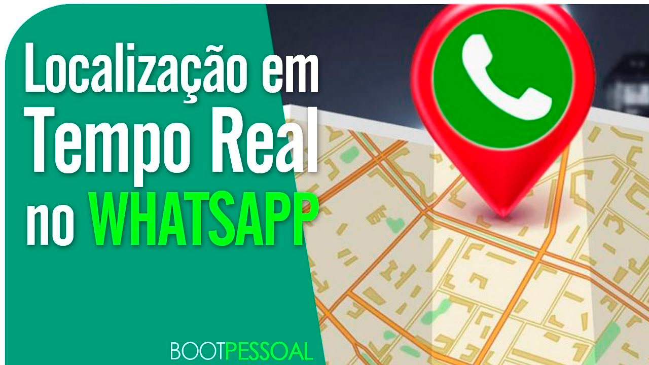 Rastrear pessoa em tempo real pelo WhatsApp
