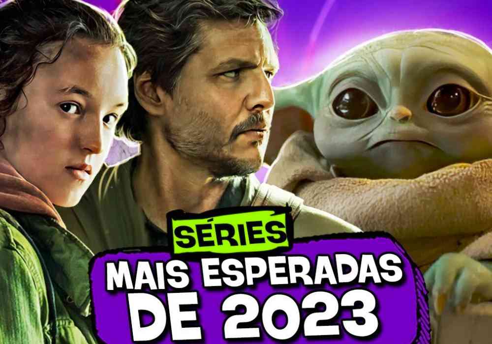 séries mais esperadas de 2023